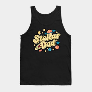 Stellar Dad  | Father's Day  | Dad Lover gifts Tank Top